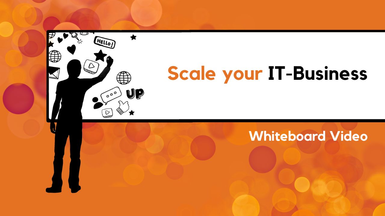 Whiteboard Video - Scale your IT-Business - UMSATZSPRUNG