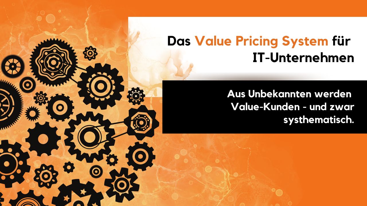 Das Value Selling System für IT-Unternehmen | UMSATZSPRUNG